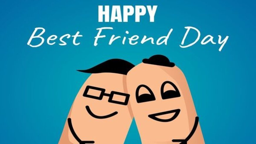 যাকে ছাড়া জীবনে পথ চলা অসম্ভব! বন্ধু দিবসের শুভেচ্ছা জানান আপনার প্রিয় বন্ধুকে
