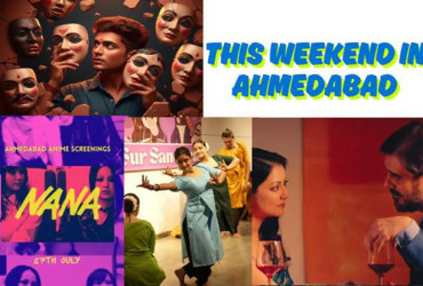 July ends on an artistic note with dance, film & theatre in Ahmedabad